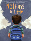 Cover image for Nothing Is Little